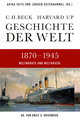 Geschichte der Welt  1870-1945 - Geschichte der Welt