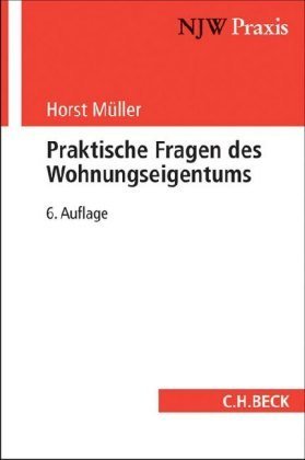 Praktische Fragen des Wohnungseigentums