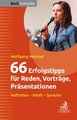 66 Erfolgstipps für Reden, Vorträge, Präsentationen