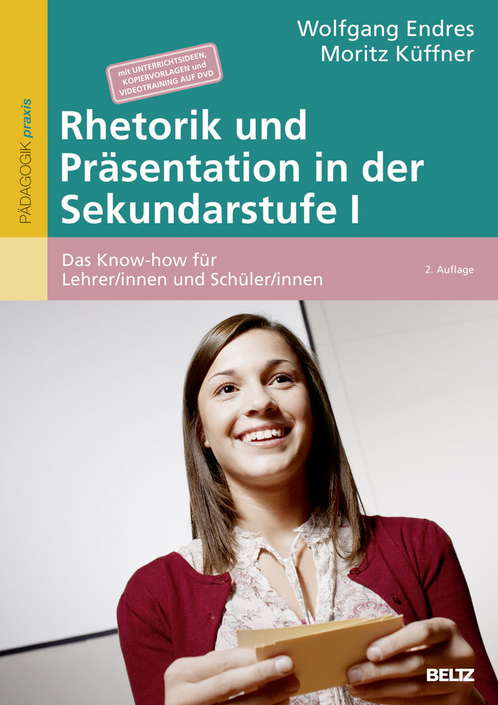 Rhetorik und Präsentation in der Sekundarstufe I, m. DVD