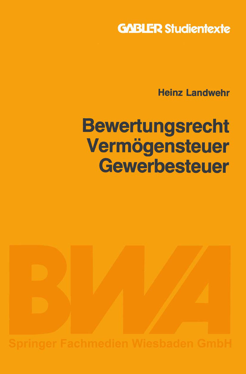 Bewertungsrecht/Vermögensteuer/Gewerbesteuer