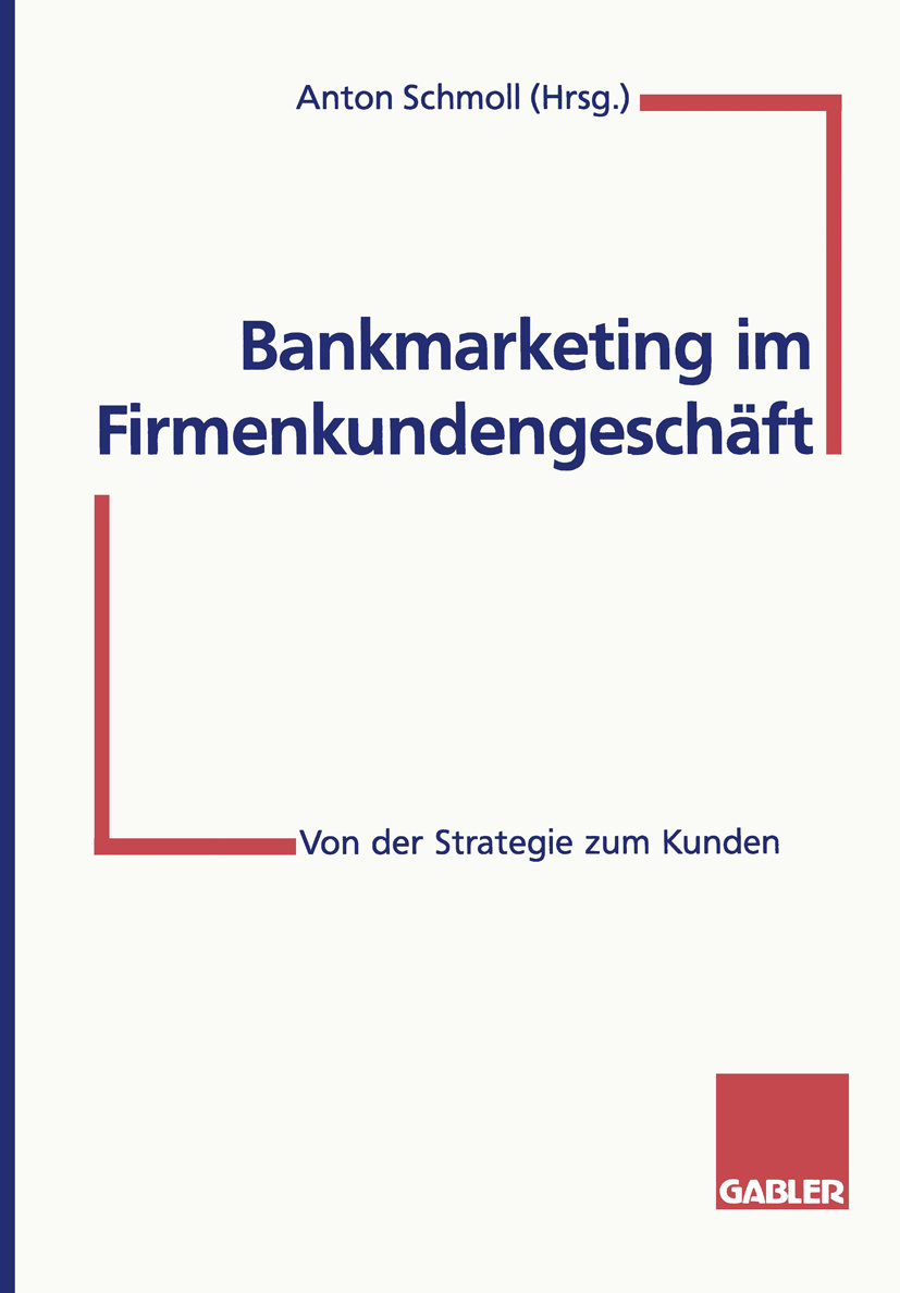 Bankmarketing im Firmenkundengeschäft