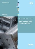 Korrosionsschutz - Feuerverzinken