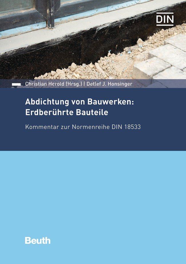 Abdichtung von Bauwerken: Erdberührte Bauteile