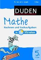 Duden - Mathe in 15 Minuten - Rechnen und Sachaufgaben 5. Klasse