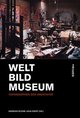 Welt - Bild - Museum