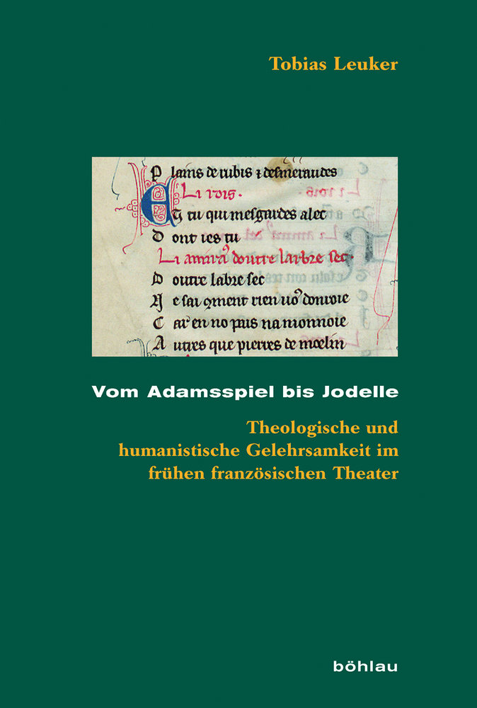 Vom Adamsspiel bis Jodelle