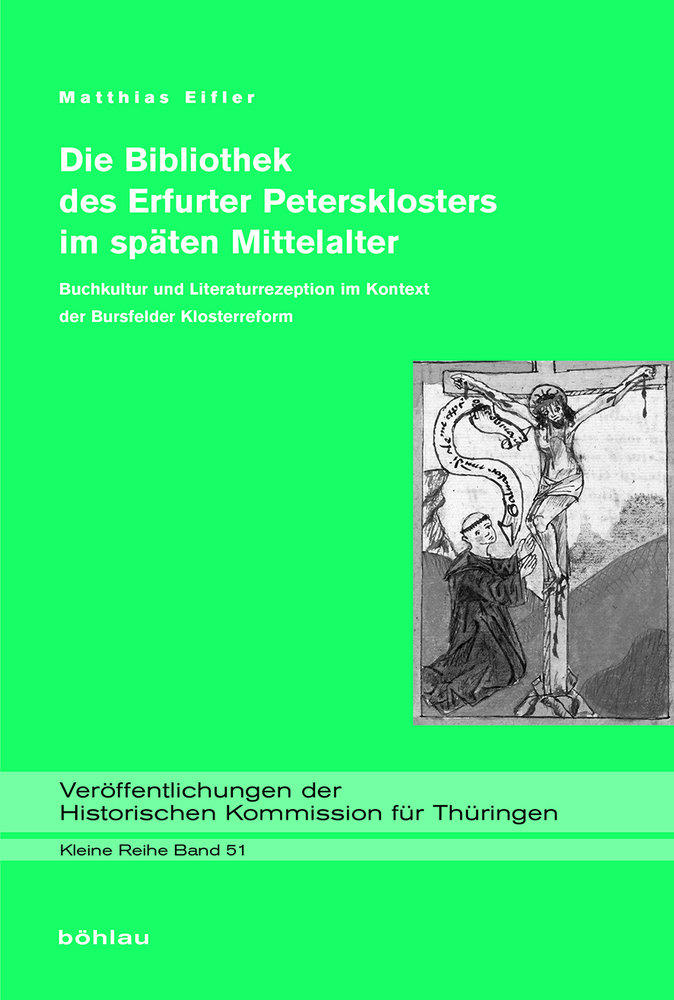 Die Bibliothek des Erfurter Petersklosters im späten Mittelalter, 2 Teilbde.