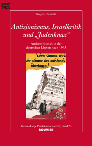 Antizionismus, Israelkritik und 'Judenknax'