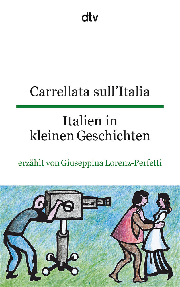 Carrellata sull'Italia. Italien in kleinen Geschichten