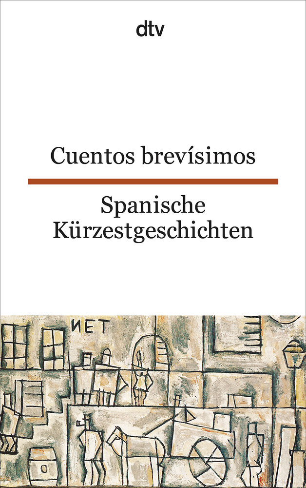 Cuentos brevísimos. Spanische Kürzestgeschichten