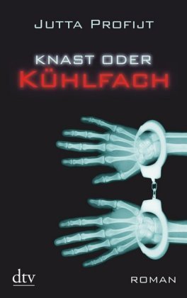 Knast oder Kühlfach