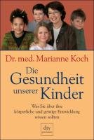 Die Gesundheit unserer Kinder