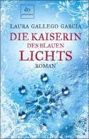 Die Kaiserin des blauen Lichts