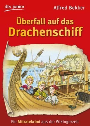 Überfall auf das Drachenschiff