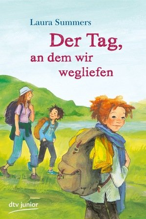 Der Tag, an dem wir wegliefen