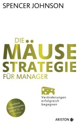 Die Mäuse-Strategie für Manager, Jubiläumsausgabe