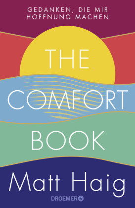 The Comfort Book - Gedanken, die mir Hoffnung machen