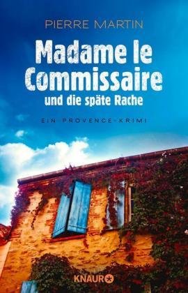 Madame le Commissaire und die späte Rache