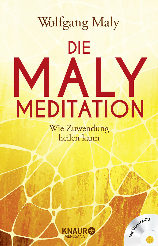 Die Maly-Meditation, m. Audio-CD