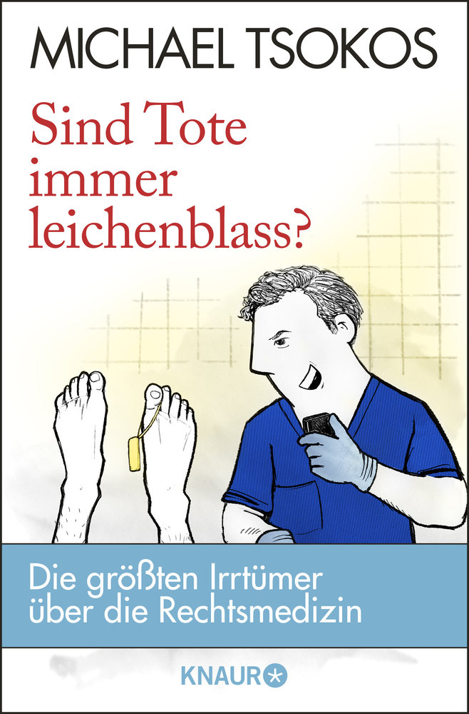 Sind Tote immer leichenblass?