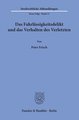 Das Fahrlässigkeitsdelikt und das Verhalten des Verletzten.