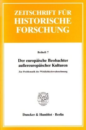 Der europäische Beobachter außereuropäischer Kulturen.