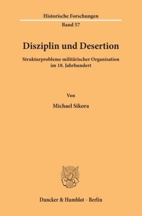 Disziplin und Desertion.