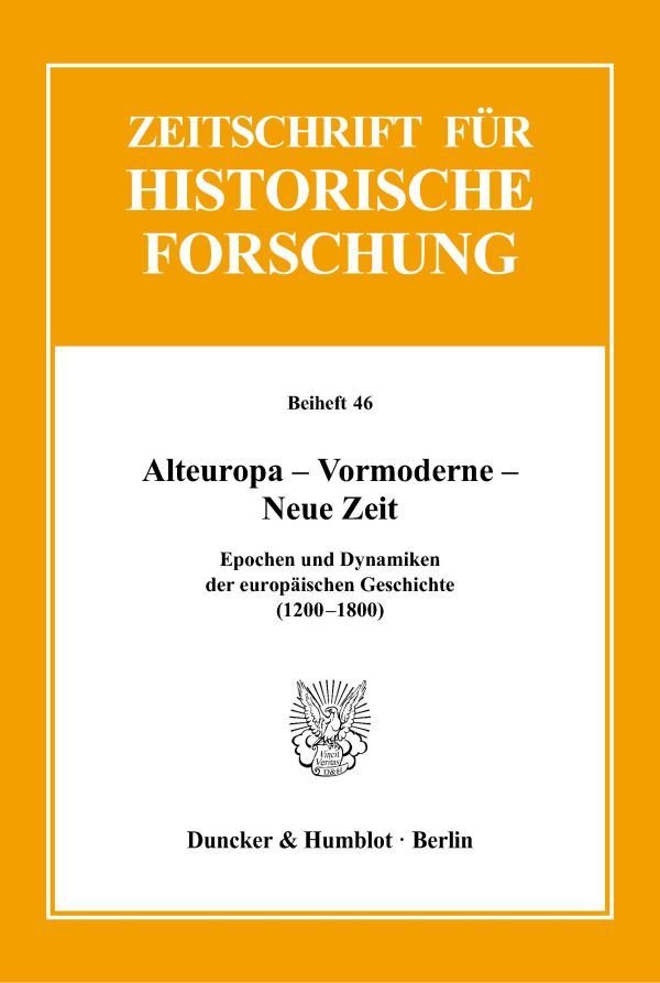 Alteuropa - Vormoderne - Neue Zeit