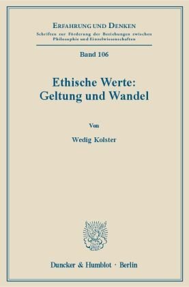 Ethische Werte: Geltung und Wandel.