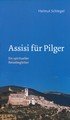 Assisi für Pilger