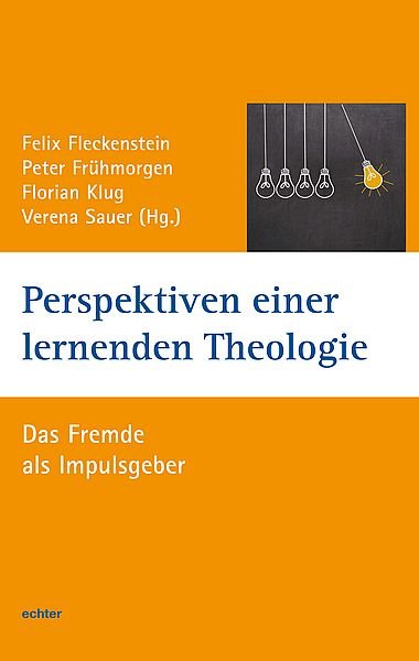 Perspektiven einer lernenden Theologie