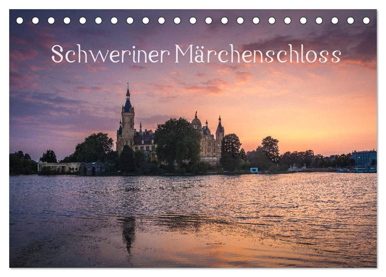 Schweriner Märchenschloss (Tischkalender 2025 DIN A5 quer), CALVENDO Monatskalender