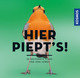 Hier pieptïs!, m. Audio-CD