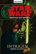 Star Wars, Wächter der Macht - Intrigen