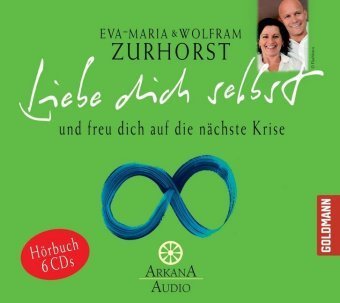 Liebe dich selbst und freu dich auf die nächste Krise, 1 Audio-CD