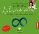 Liebe dich selbst und freu dich auf die nächste Krise, 1 Audio-CD