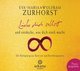 Liebe dich selbst und entdecke, was dich stark macht, 1 Audio-CD