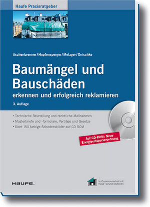 Baumängel und Bauschäden erkennen und erfolgreich reklamieren, m. CD-ROM