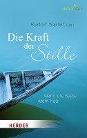 Die Kraft der Stille