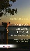 Der Kelch unseres Lebens