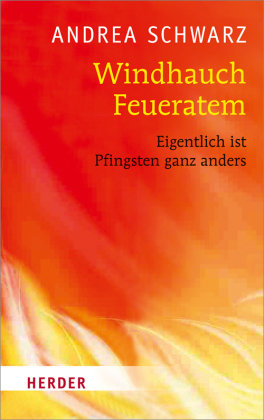 Windhauch, Feueratem