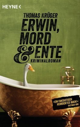 Erwin, Mord & Ente