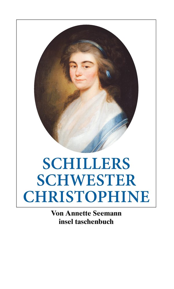 Schillers Schwester Christophine