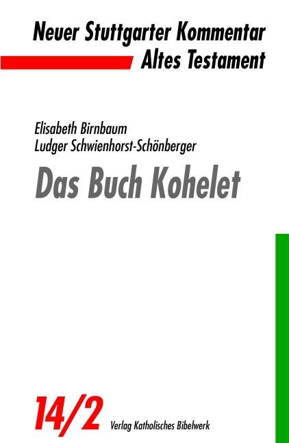 Das Buch Kohelet - Neuer Stuttgarter Kommentar, Altes Testament