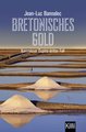 Bretonisches Gold