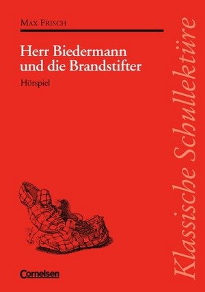 Herr Biedermann und die Brandstifter