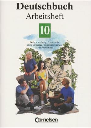 10. Schuljahr, Arbeitsheft - Deutschbuch, Gymnasium Allgemeine Ausgabe