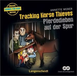 Tracking Horse Thieves - Pferdedieben auf der Spur, 2 Audio-CDs