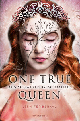 One True Queen, Band 2: Aus Schatten geschmiedet (Epische Romantasy von SPIEGEL-Bestsellerautorin Jennifer Benkau) Bd. 2